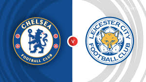 Chelsea vs Leicester City Livestream