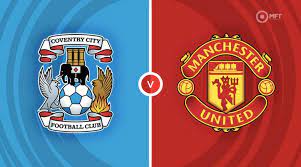 Coventry City vs Manchester United Livestream