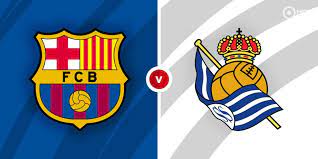 Barcelona vs Real Sociedad Livestream