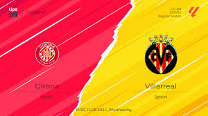 Girona vs Villarreal Livestream