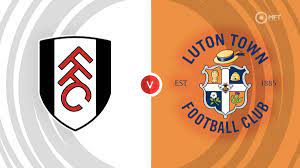 Luton Town vs Fulham Livestream