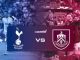Watch Tottenham Hotspur vs Burnley Livestream