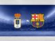 Real Oviedo vs Barcelona Livestream