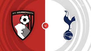 AFC Bournemouth vs Tottenham Hotspur Livestream