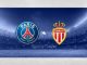 PSG vs Monaco Livestream